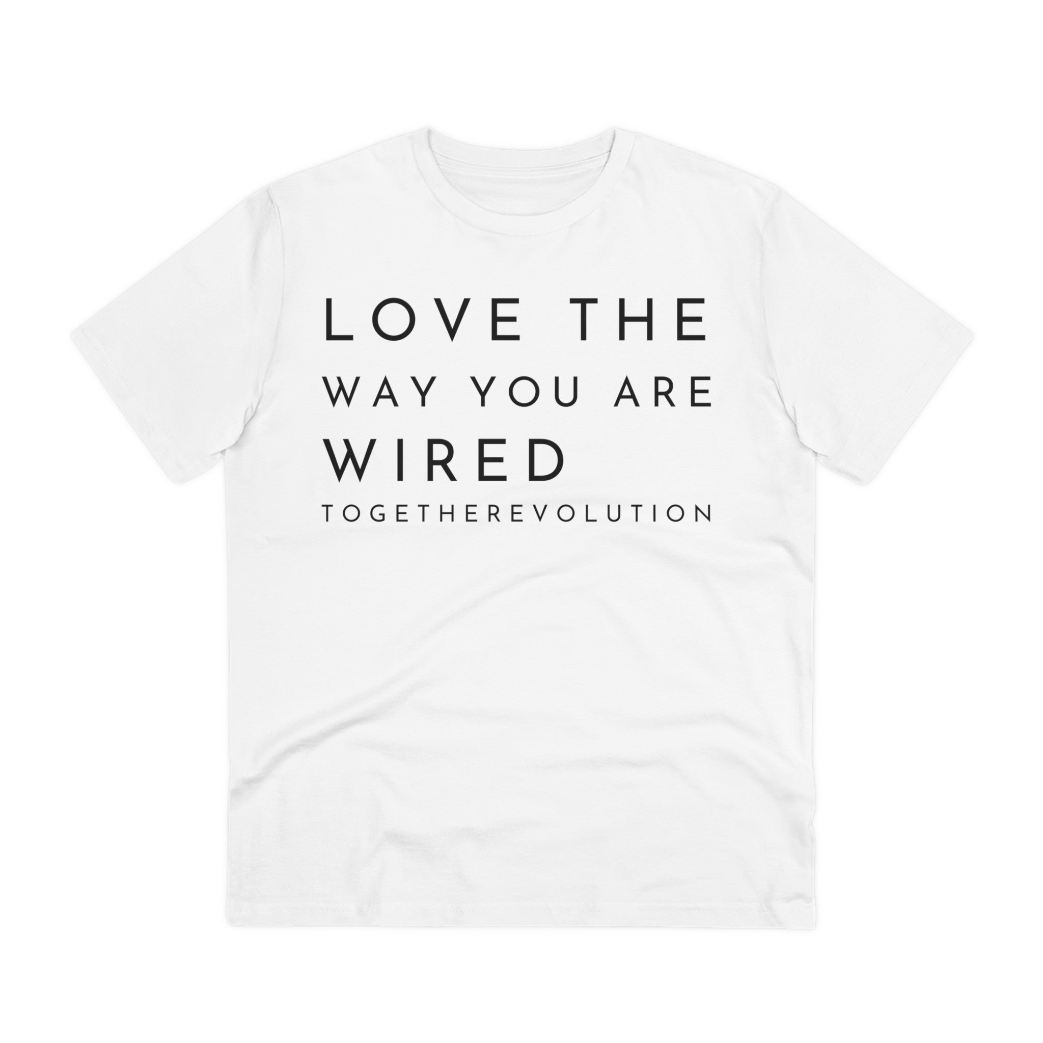 Love The Way You Are Wired