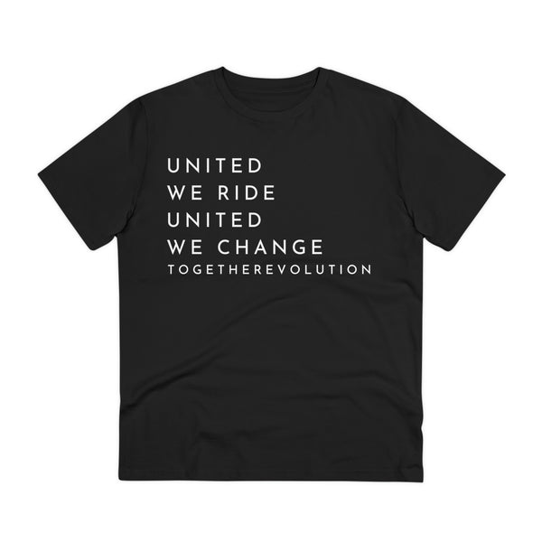 United We Ride, United We Change
