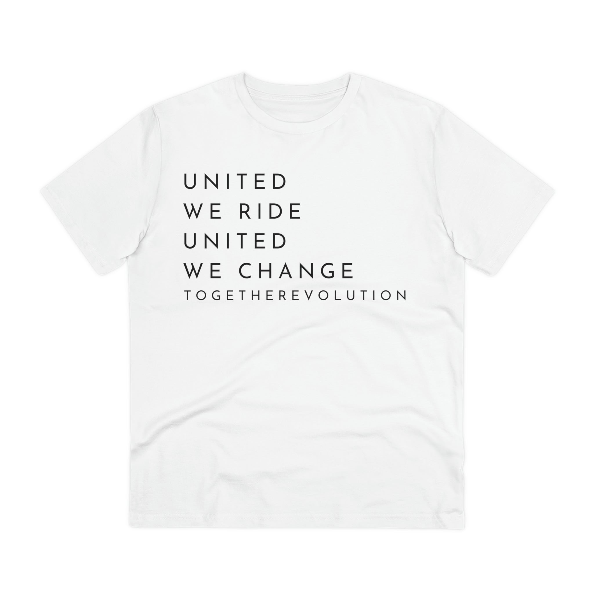 United We Ride, United We Change
